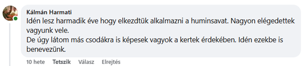 Vásárlói visszajelzés a Humin Garden huminsav 3 éves használatáról – Harmati Kálmán tapasztalata.